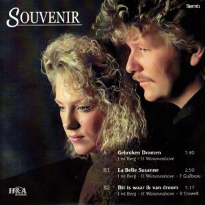 .Souvenir - Gebroken dromen / La belle Suzanne / Dit is waar ik van droom