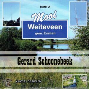 ,Gerard Schoonebeek - Mooi Weiteveen / de Molen