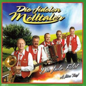 .Die Fidelen Mohltaler - Die Frohe Farth / A feines tansl