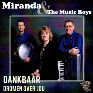 ,Miranda & The Music Boys - Dankbaar / Dromen over jou