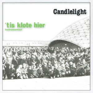 .Candlelight 't is klote hier