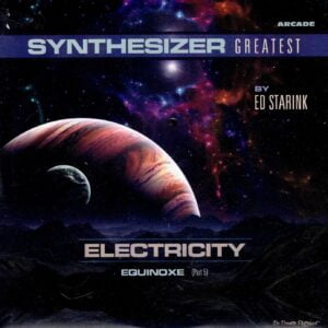 .Ed Starink Synthesizer greatest - Electricity / Equinoxe