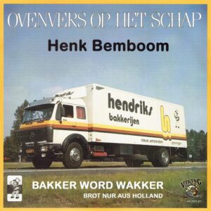 ,Ovenvers op het schap - Henk Bemboom - Bakker word Wakker / Brot nur aus Holland