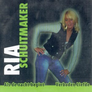 .Ria Schuitemaker - Als de nacht begint / Verboden liefde