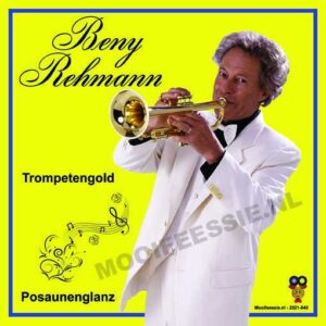 .Beny Rehmann – Trompetengold / Posaunenglanz