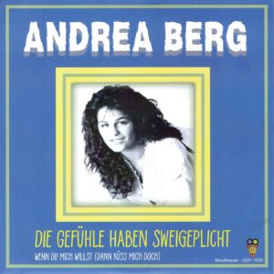 .Andrea Berg - Die gefuhle haben sweigeplicht / Wenn du mich willst (dan kuss mich doch)