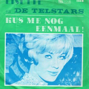 Lisette en de Telstar - Kus me nog eenmaal / Maak geen speelbal van mijn hart (vinyl mint orginele Telstar tweede druk!) zonder center