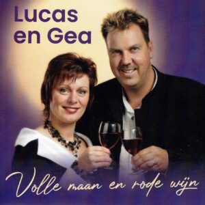 ,Lucas en Gea - Volle maan en rode wijn / Zolang er sterren staan