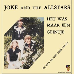.Joke And The Allstars – Het Was Maar Een Geintje / Ik Kan Er Niet Meer Tegen