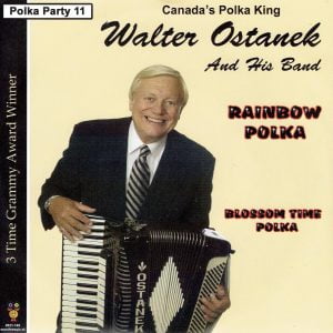 .Walter Ostanek and his band - Rainbow Polka / Blossom Time Polka