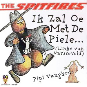 .The Spitfires - Ik zal oe met de Piele..... / Pipi Vangkous