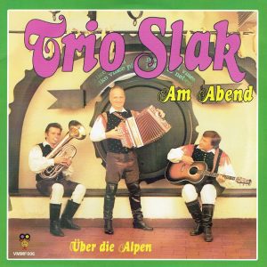 .Trio Slak - Am Abend / Uber die Alpen