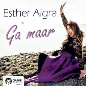 .Esther Algra - Ga Maar / Blijf