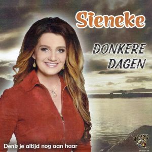 ,Sieneke - Donkere dagen / Denk je altijd nog aan haar