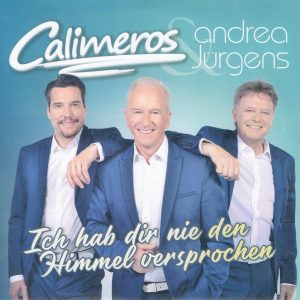 .Calimeros & Andrea Jurgens - Ich hab dich nie dim himmel versprochen / Meine sommerliebe kann ich nich vergessen.
