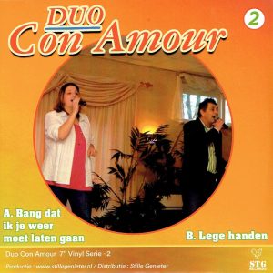 .Duo Con Amour deel 2 - Bang dat ik je weer moet laten gaan / Lege Handen