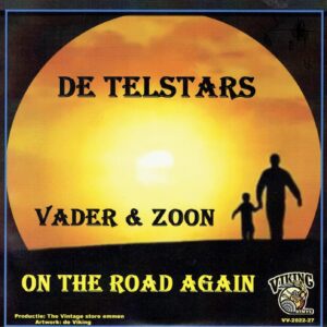 ,De Telstars - Vader & Zoon / On the road again