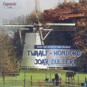 .Soaseler koffielaand - Twaalf - Honderd Joar Dulder / De Soaseler Molle