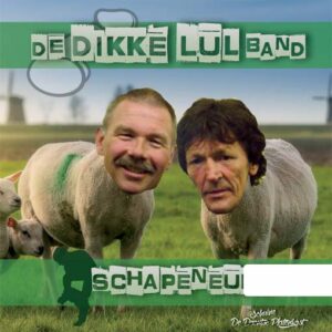 .De Dikke Lul Band - Schapenneu.... / De Feestversie