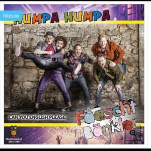 .Fäaschtbänkler – Humpa Humpa / Can You English Please