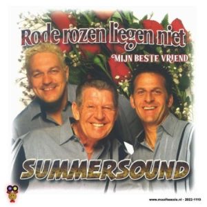 .Summersound - rode rozen liegen niet / mijn beste vriend