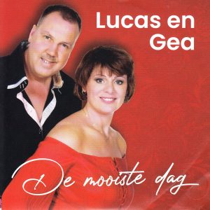 .Lucas en gea - De Mooiste dag - vandaag laat ik me gaan
