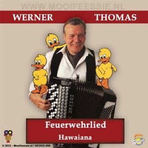 .Werner Thomas – Feuerwehrlied / Hawaiana