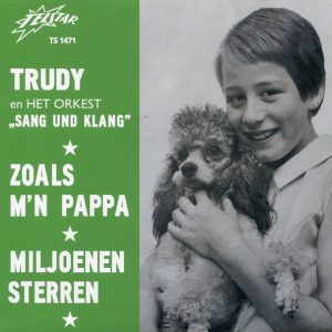 .Trudy – Zoals M'n Papa / Miljoenen Sterren 2021