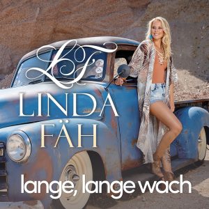 .Linda Fäh – Lange Lange Wach