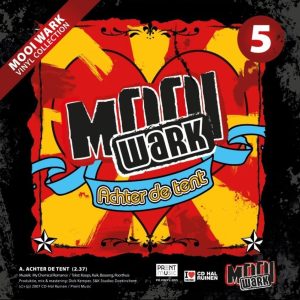 .Mooi Wark Deel 5  – Achter De Tent – Ik Moet Zoepen