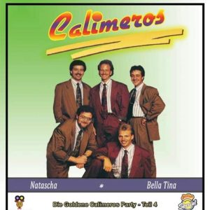 .Calimeros - Natascha / Bella Tina