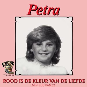,, Petra - Rood is de kleur van de liefde / M'n zus van 21