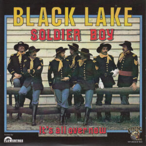 , Black Lake - Soldier Boy / It's all over now (koos Bloemsma zang)