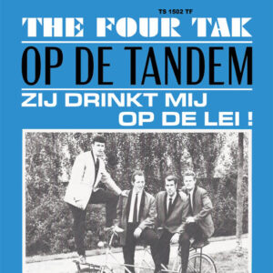,  The Four Tak – Op De Tandem / Zij Drinkt Mij Op De Lei