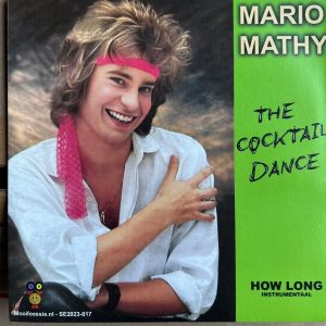 , Mario Mathy - The Cocktail Dance / How Long