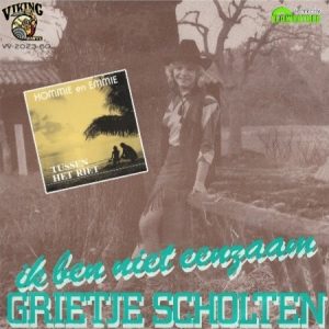 , Grietje Scholten - Ik ben niet eenzaam zonder jou / Hommy en Emmy - Tussen het Riet