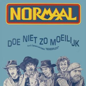 , Normaal – Doe Niet Zo Moeilijk / Noaberplicht