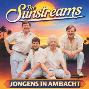 , The Sunstreams – Jongens In Ambacht / The Moonlights Alblasserdam & Wim Liebers – De Boro Wals